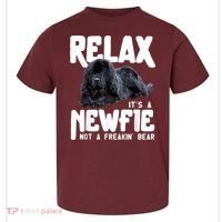 Relax ItS A Newfie Not A Freakin Bear Newfoundland Dog Toddler T-Shirt thumb 0