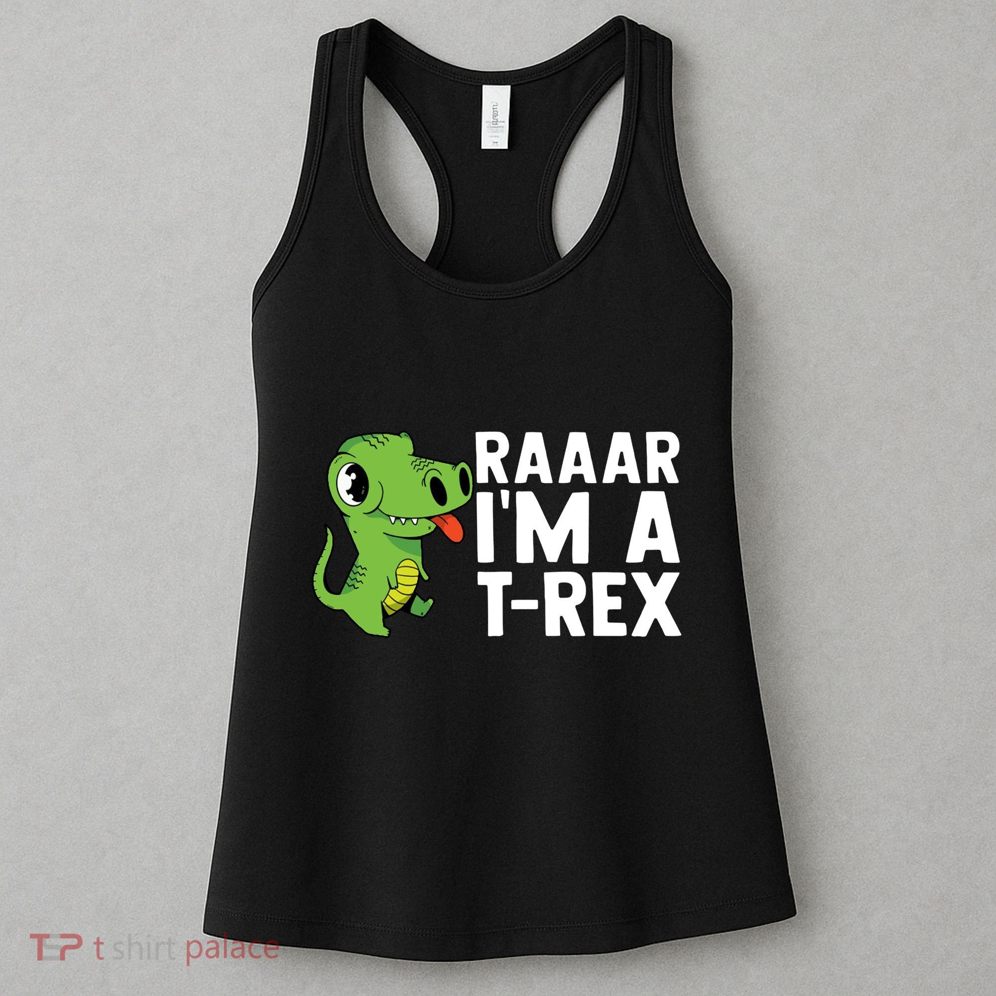 Raar I'm A T Rex Cute Funny Dinosaur Women's Tank Top