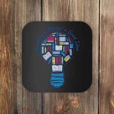 Reading Is Always A Good Idea Lightbulb Coaster