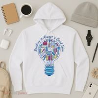 Reading Is Always A Good Idea Lightbulb Hoodie thumb 3