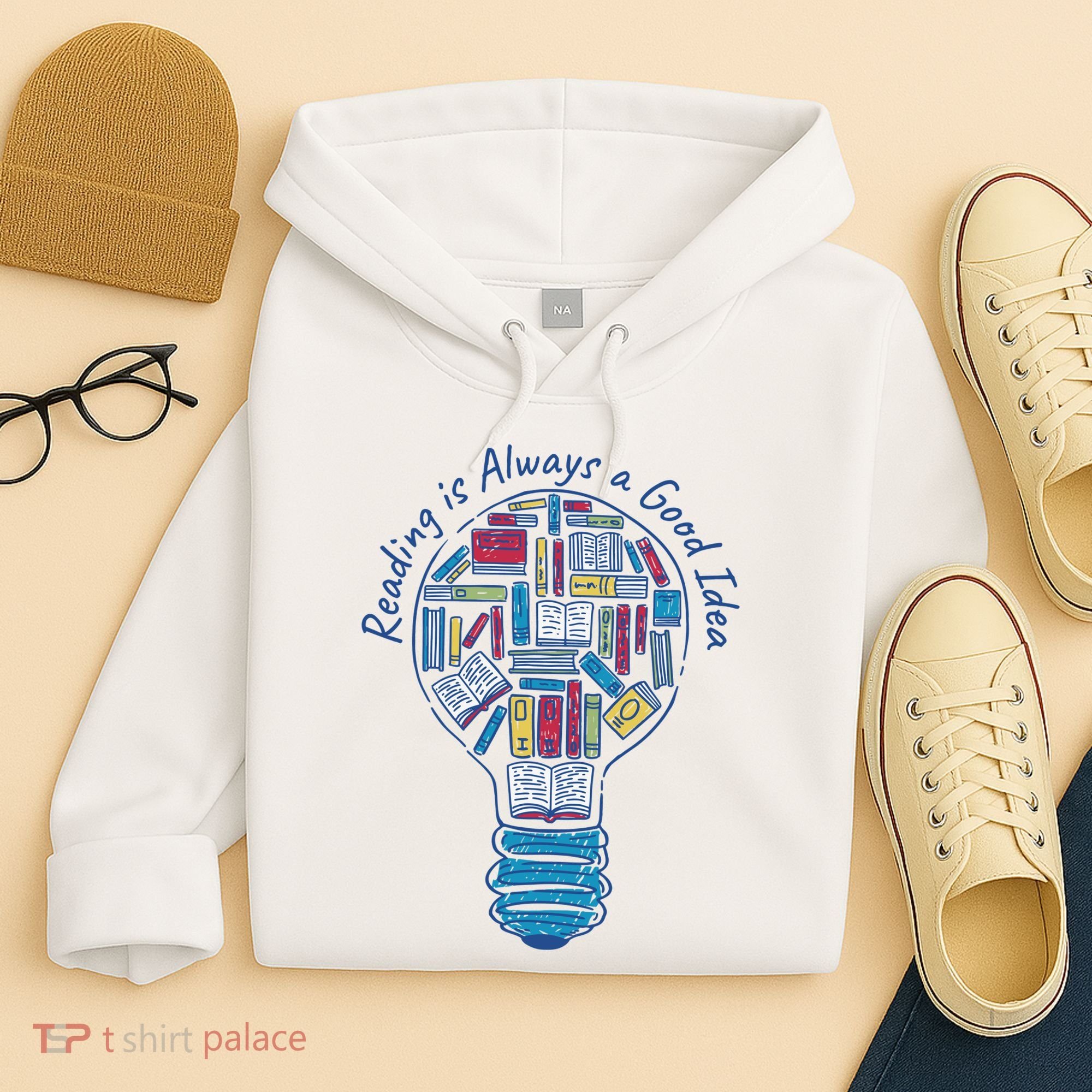 Reading Is Always A Good Idea Lightbulb Hoodie