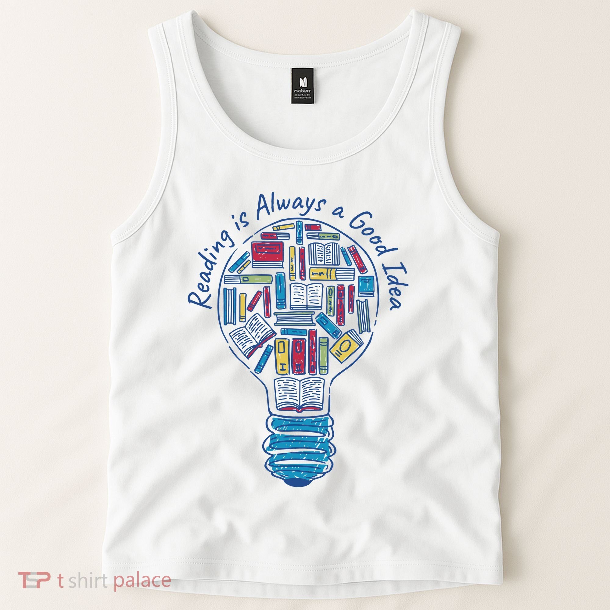 Reading Is Always A Good Idea Lightbulb Tank Top