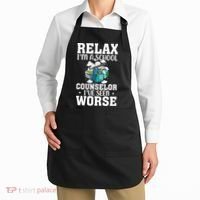Relax Im A School Counselor Ive Seen Worse Counseling Apron thumb 2