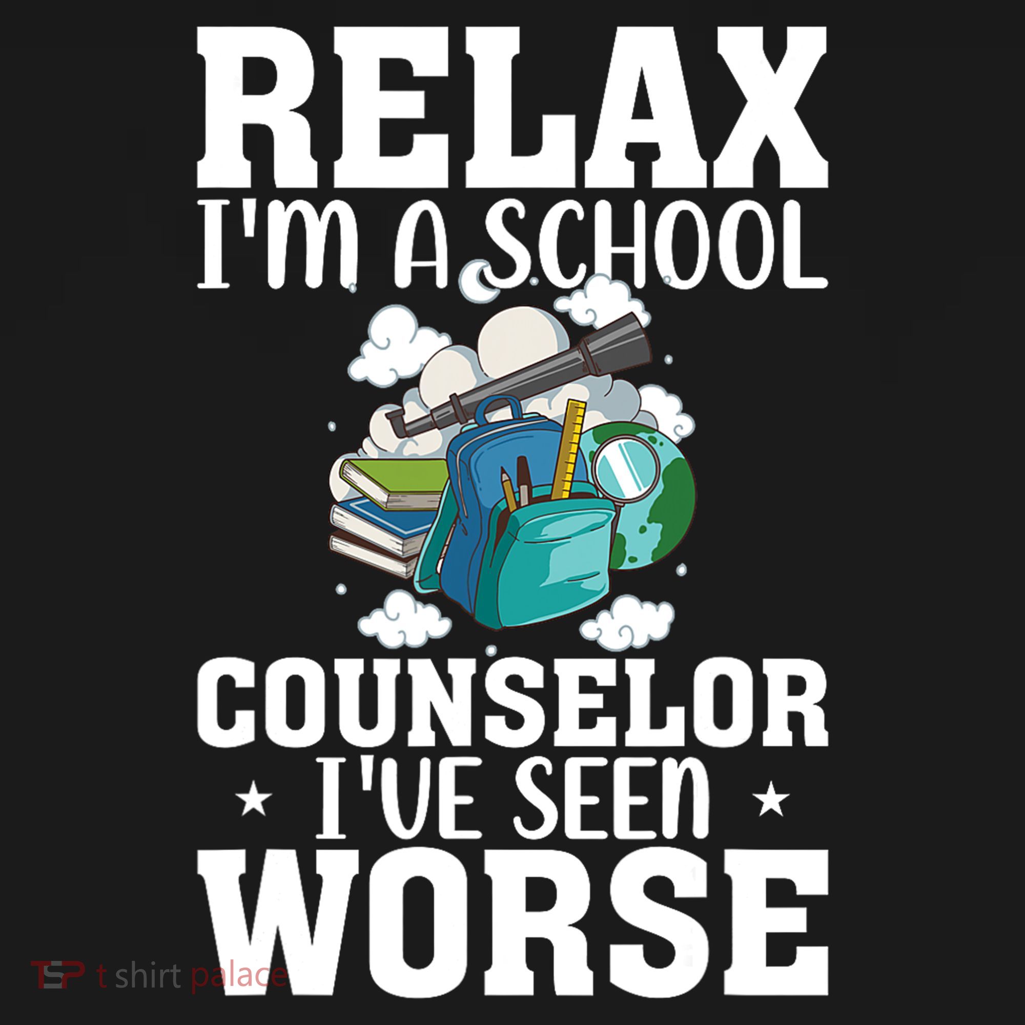 Relax Im A School Counselor Ive Seen Worse Counseling Coaster
