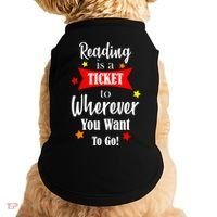 Reading Is A Ticket To Where Ever You Want To Go Doggie Tank thumb 0