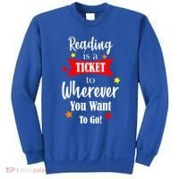 Reading Is A Ticket To Where Ever You Want To Go Sweatshirt thumb 0