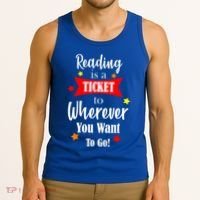 Reading Is A Ticket To Where Ever You Want To Go Tank Top thumb 3