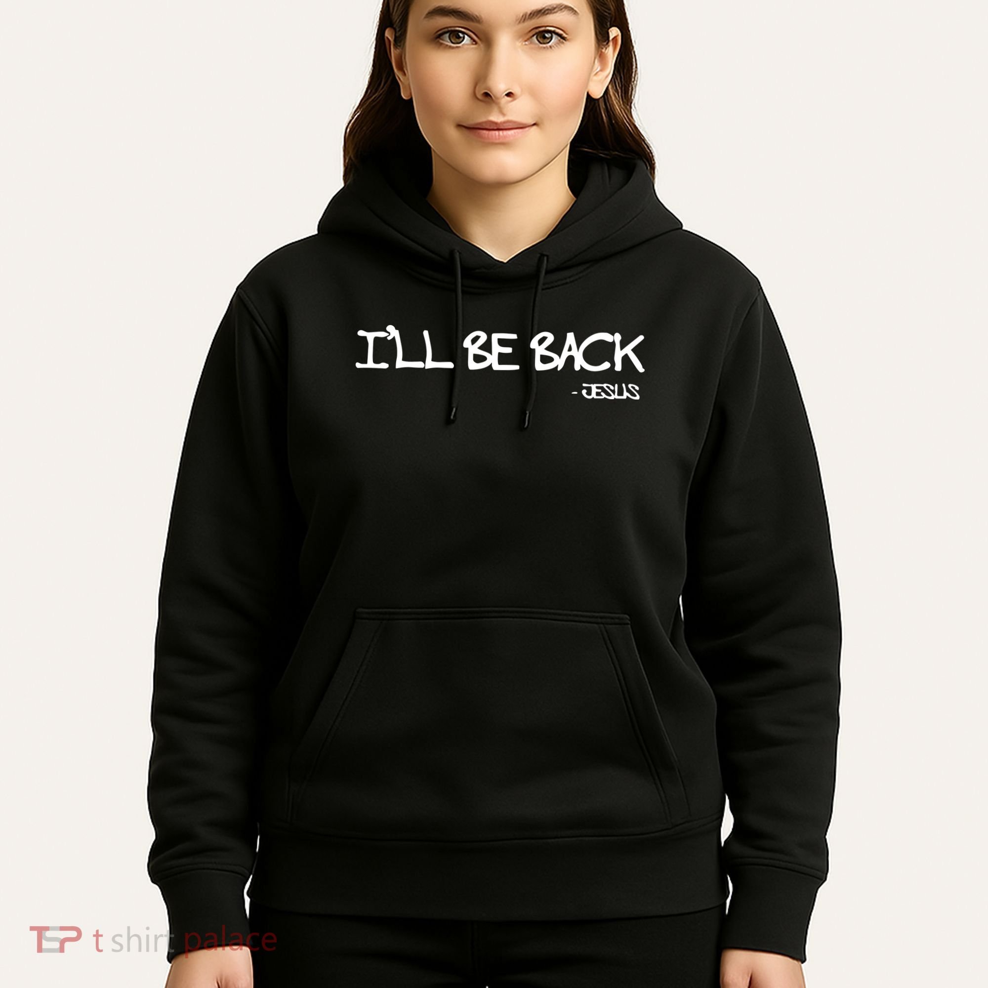 Religious I'll Be Back Jesus Funny Christian Hoodie