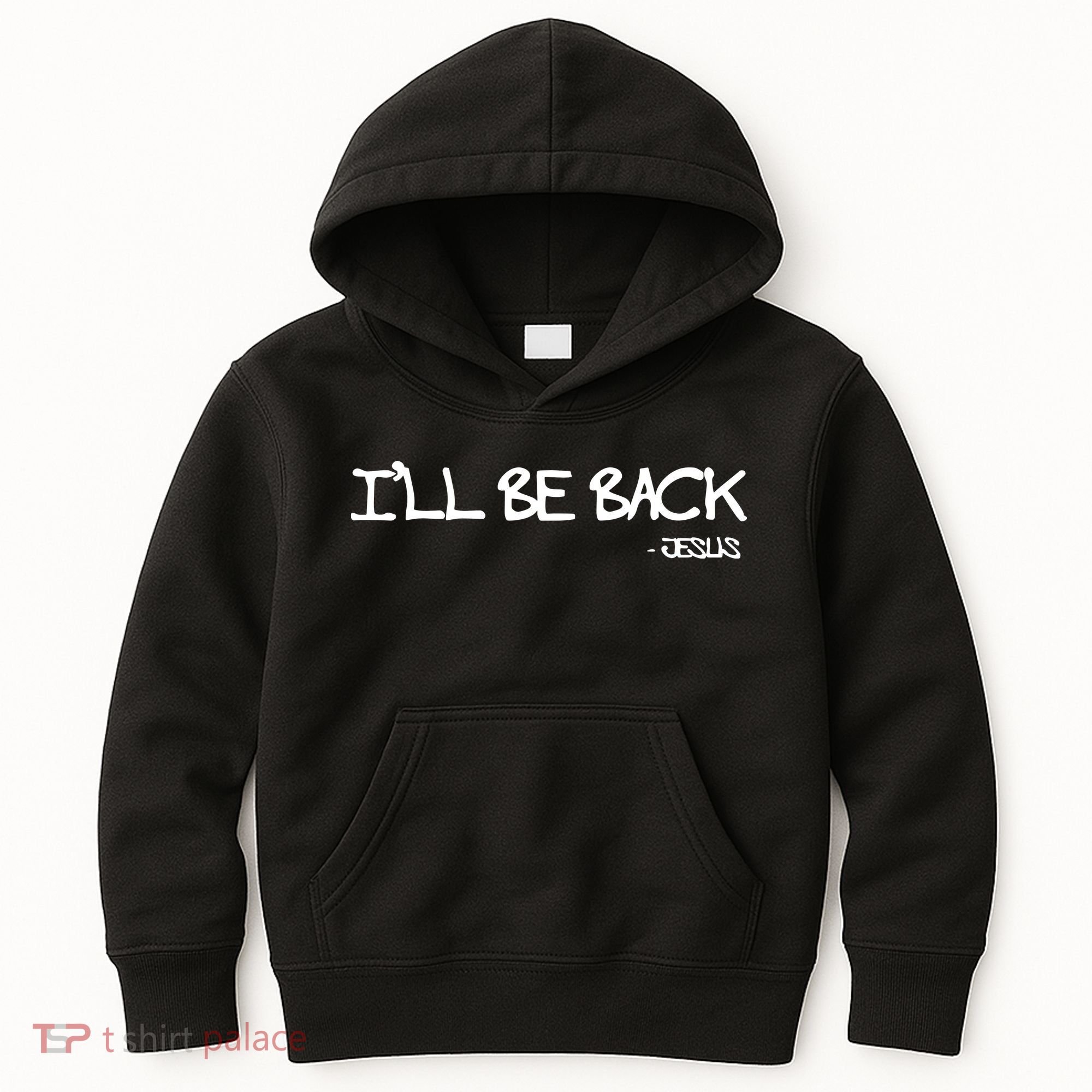 Religious I'll Be Back Jesus Funny Christian Kids Hoodie