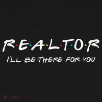 Realtor I'll be there for you Real Estate Agent Gift Mousepad thumb 1