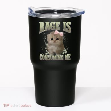 Rage Is Consuming Me Cute Coquette Bow Kawaii Cat Meme Tumbler