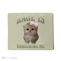 Rage Is Consuming Me Cute Coquette Bow Kawaii Cat Meme Mousepad thumb 0