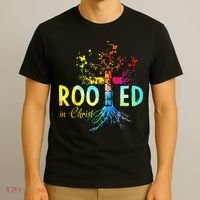 Rooted In Christ Faith Christian Jesus Lovers Men Women T-Shirt thumb 3