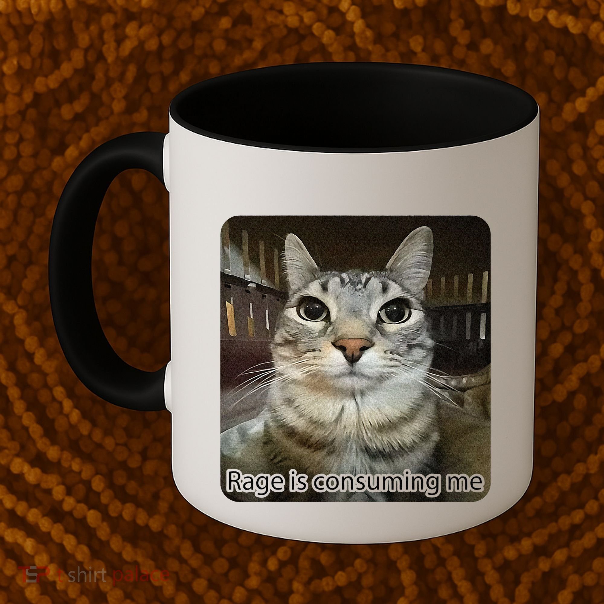 Rage Is Consuming Me Funny Meme Cat Joke Cat Lovers Coffee Mug