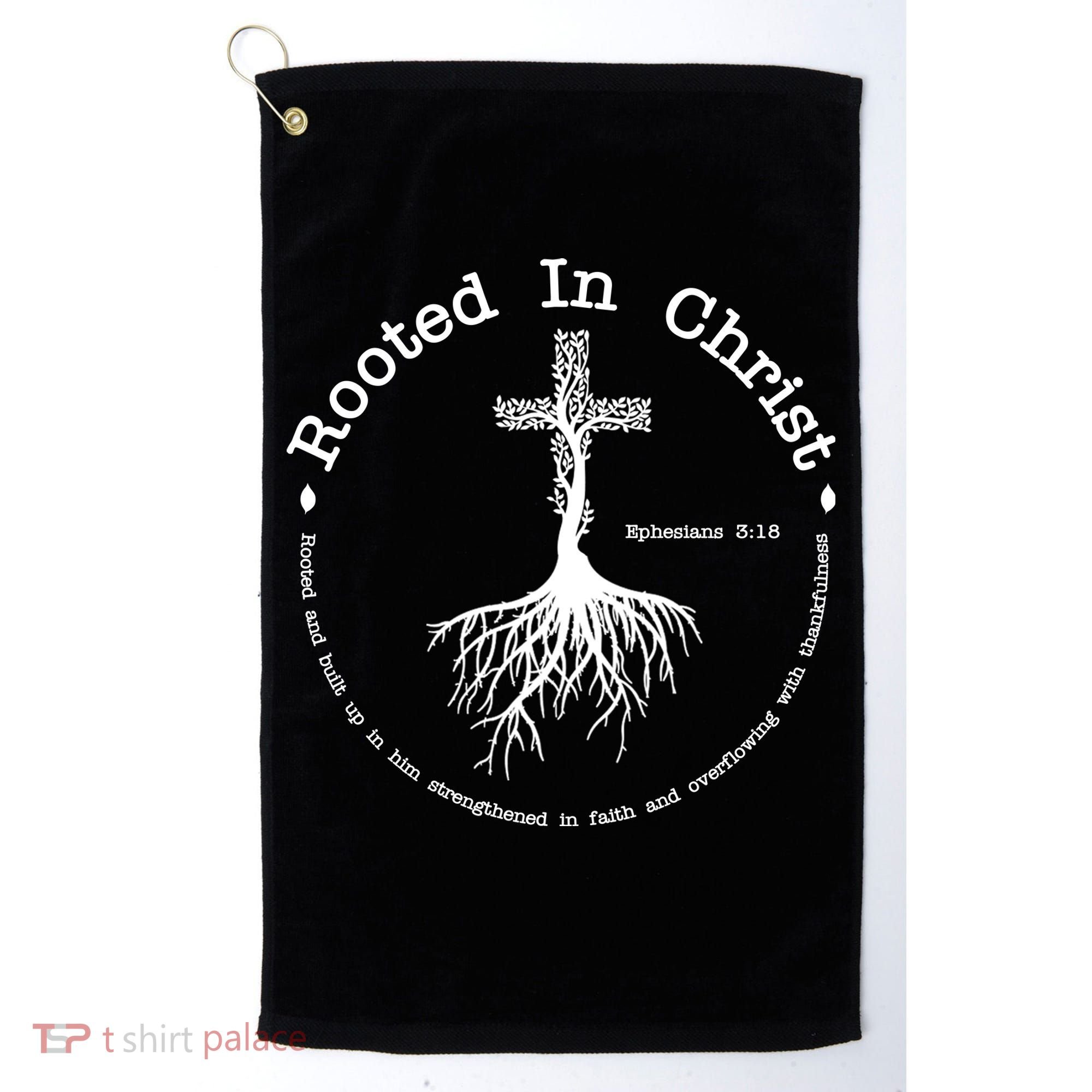 Rooted In Christ Christianity Quote Golf Towel