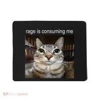Rage Is Consuming Me Silly Staring Cat Meme Mousepad thumb 0