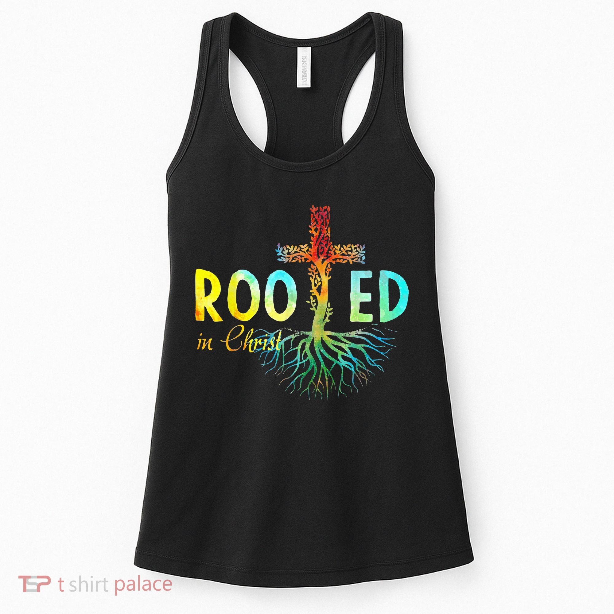 Rooted In Christ Faith Christian Jesus Lovers Women's Tank Top