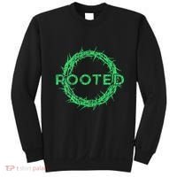 Rooted In Christ Having Your Roots Firmly In God Sweatshirt thumb 0