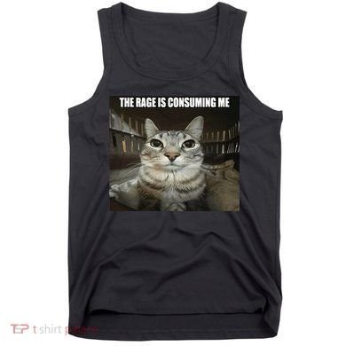 Rage Is Consuming Me Tank Top