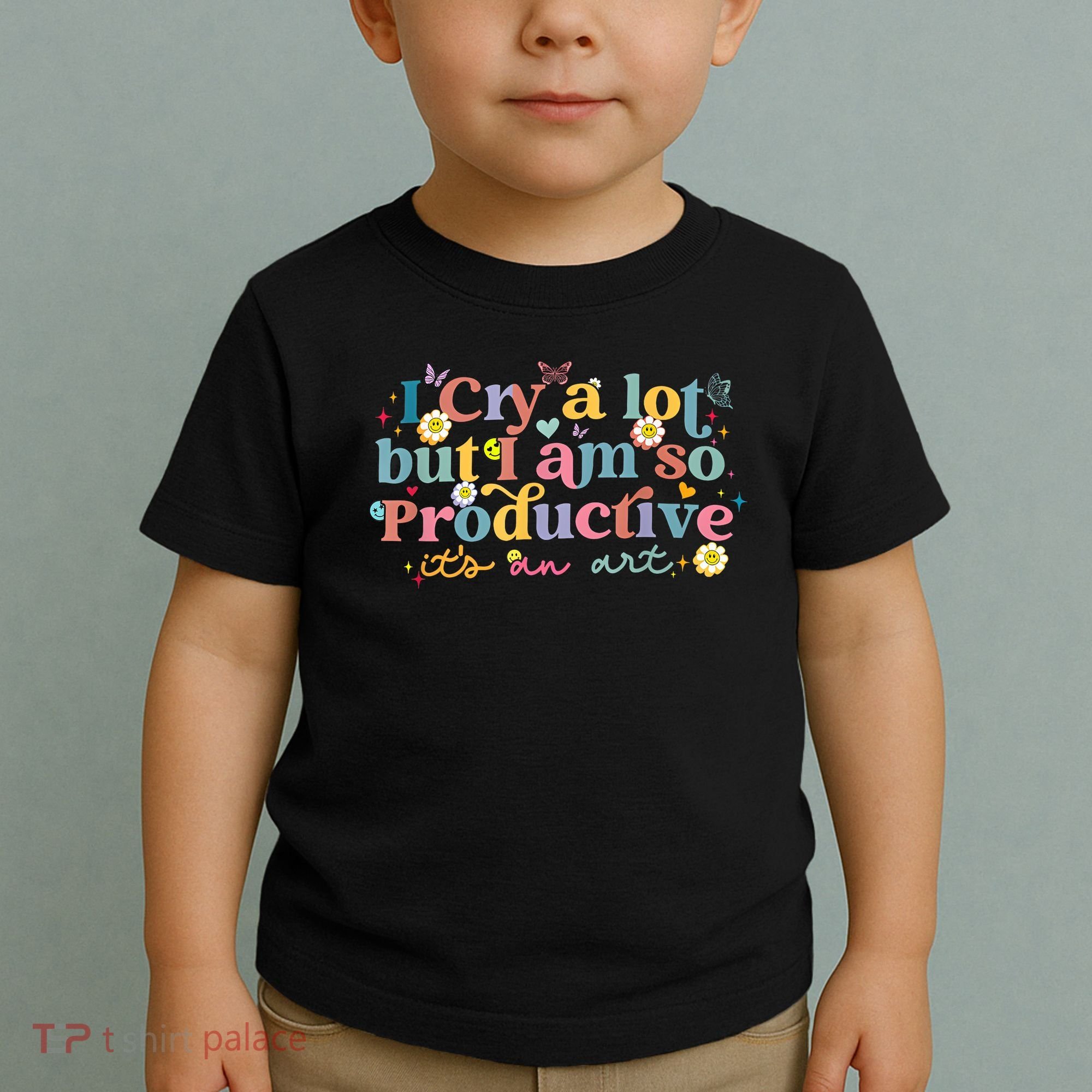 Retro I Cry A Lot But I Am So Productive Funny Trending Meme Toddler T-Shirt