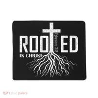 Rooted In Christ Christian Religious Christian Mousepad thumb 0
