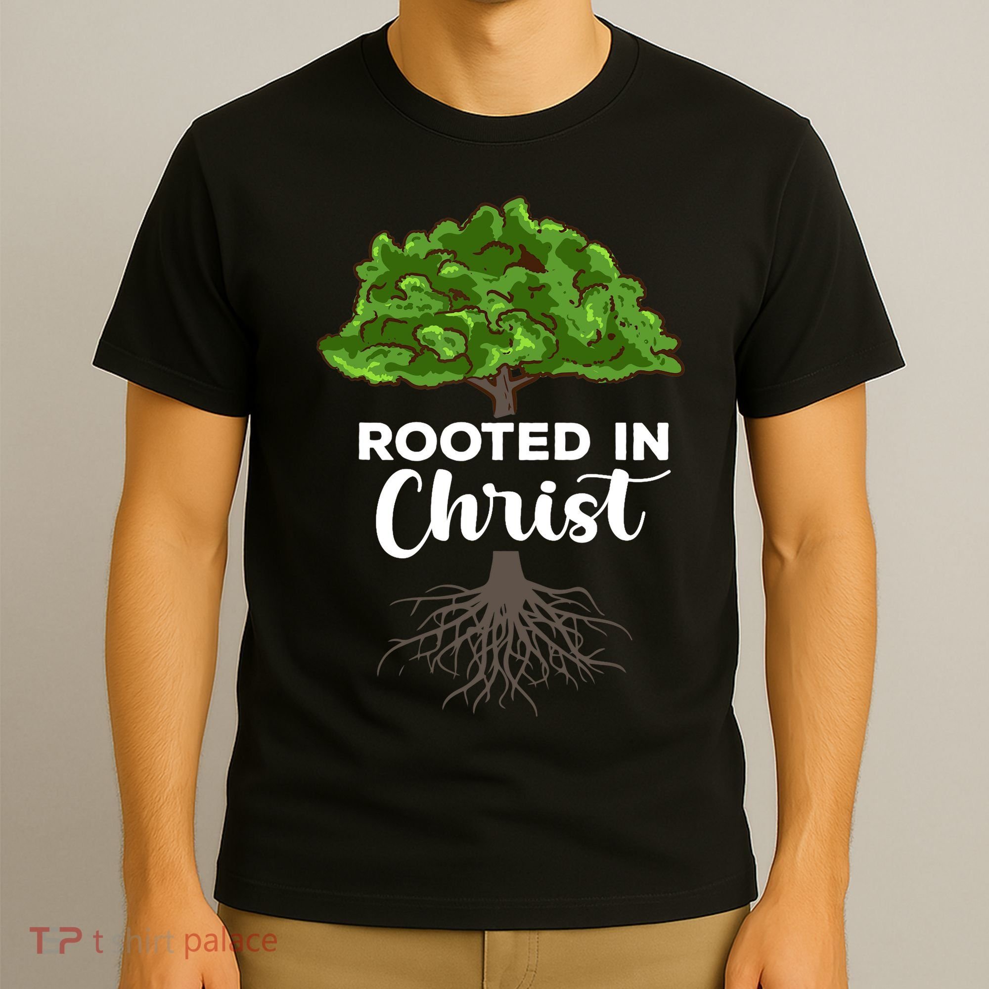Rooted In Christ Theology Jesus Christ Christian Faith T-Shirt