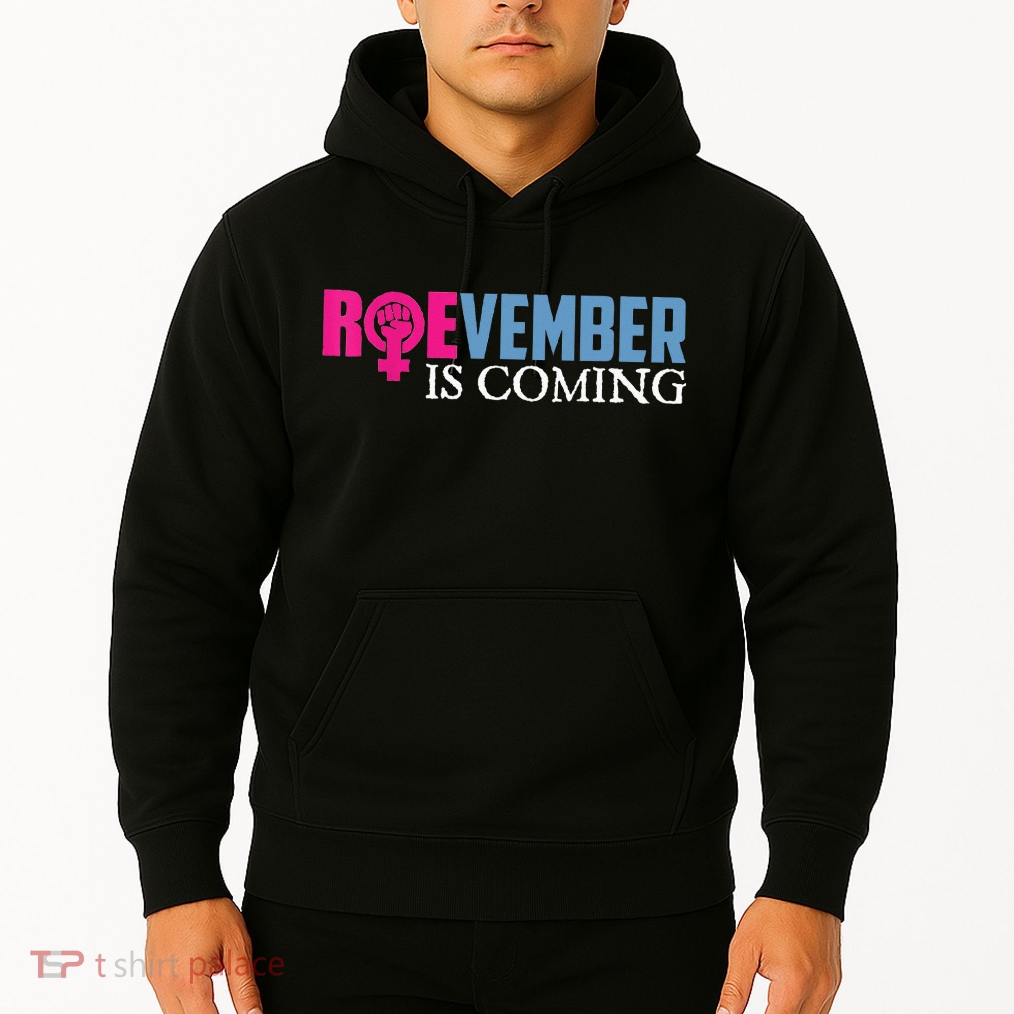 Roevember Is Coming November Vote Roe Supreme Court Meme Hoodie