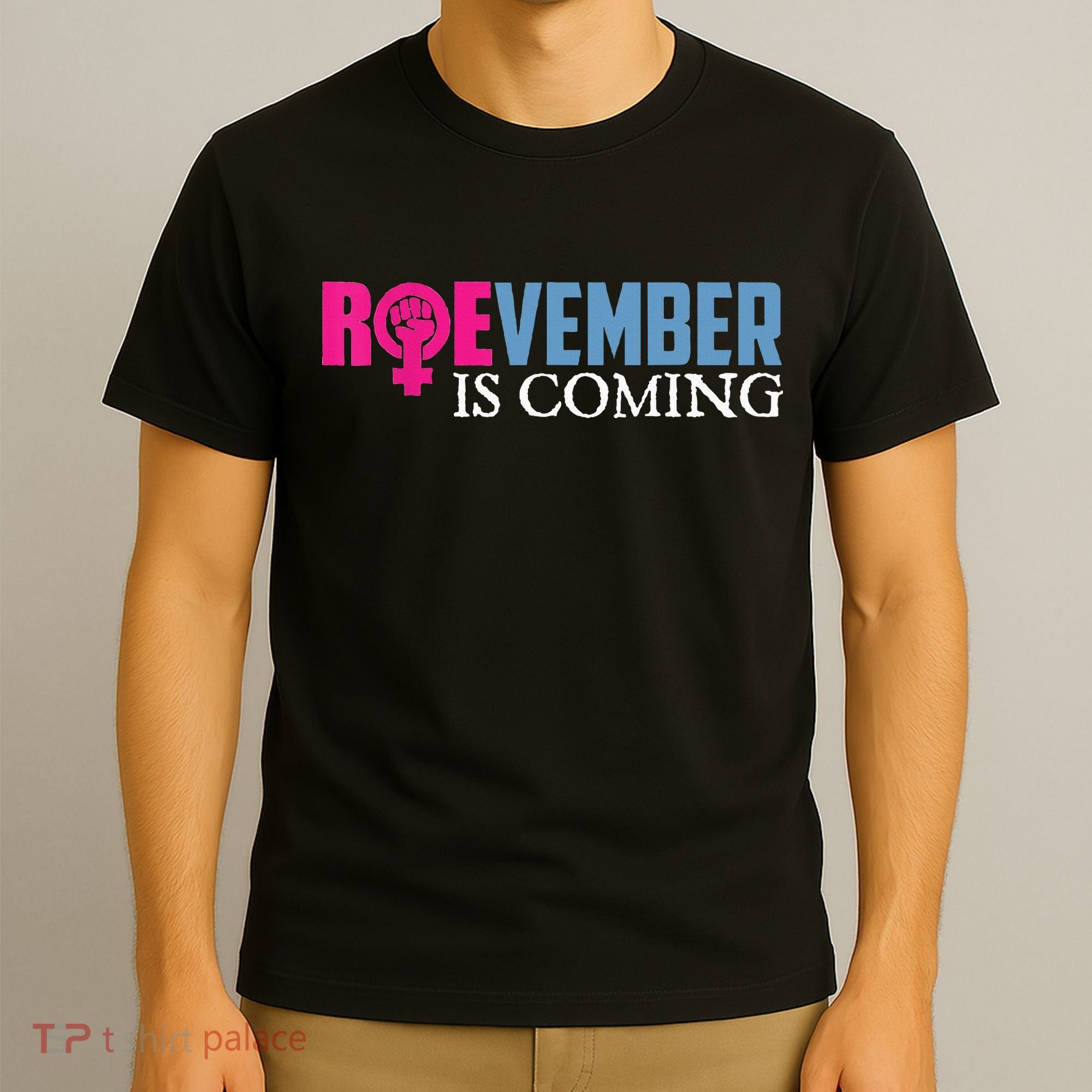 Roevember Is Coming November Vote Roe Supreme Court Meme T-Shirt
