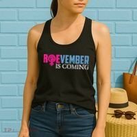 Roevember Is Coming November Vote Roe Supreme Court Meme Women's Tank Top thumb 2