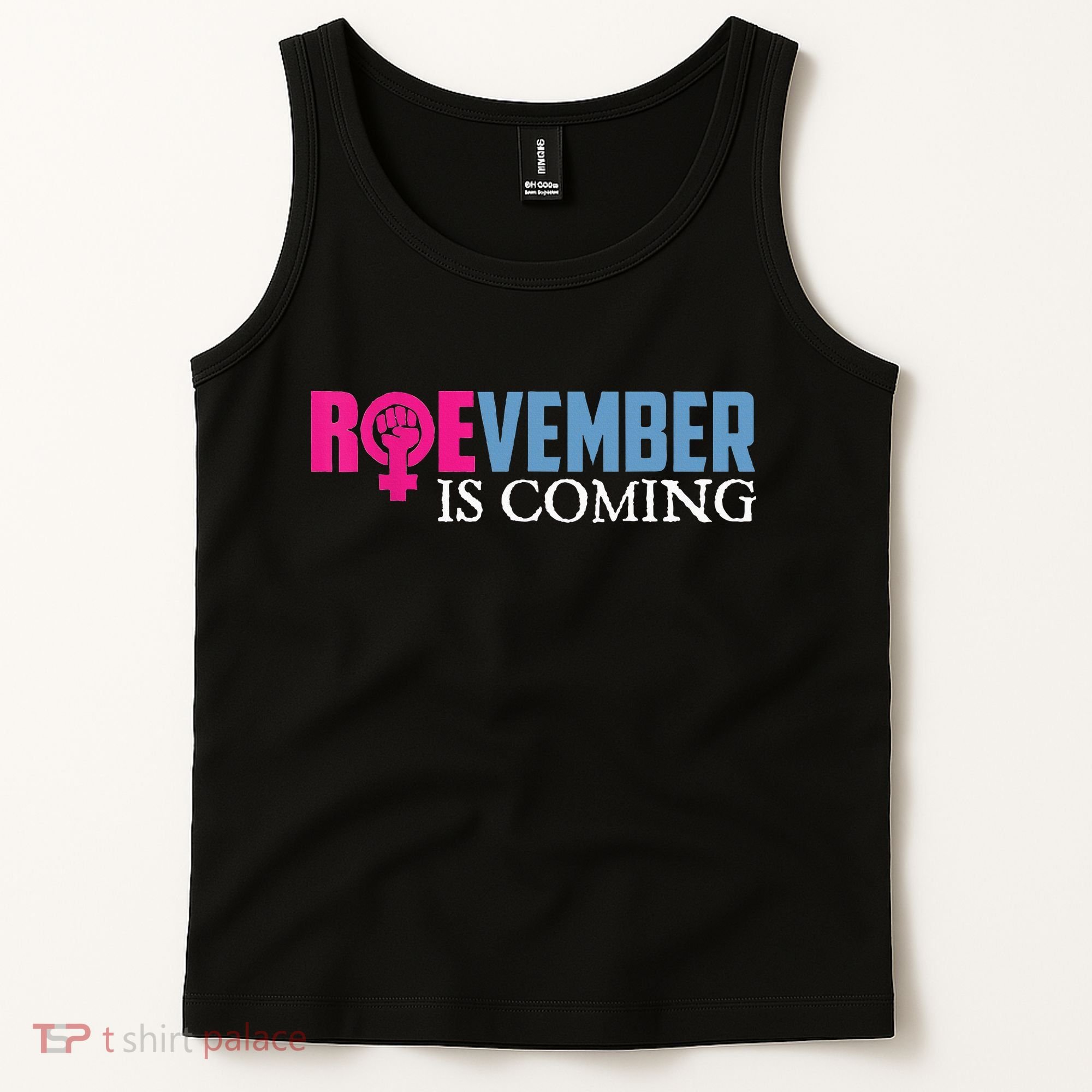 Roevember Is Coming November Vote Roe Supreme Court Meme Tank Top