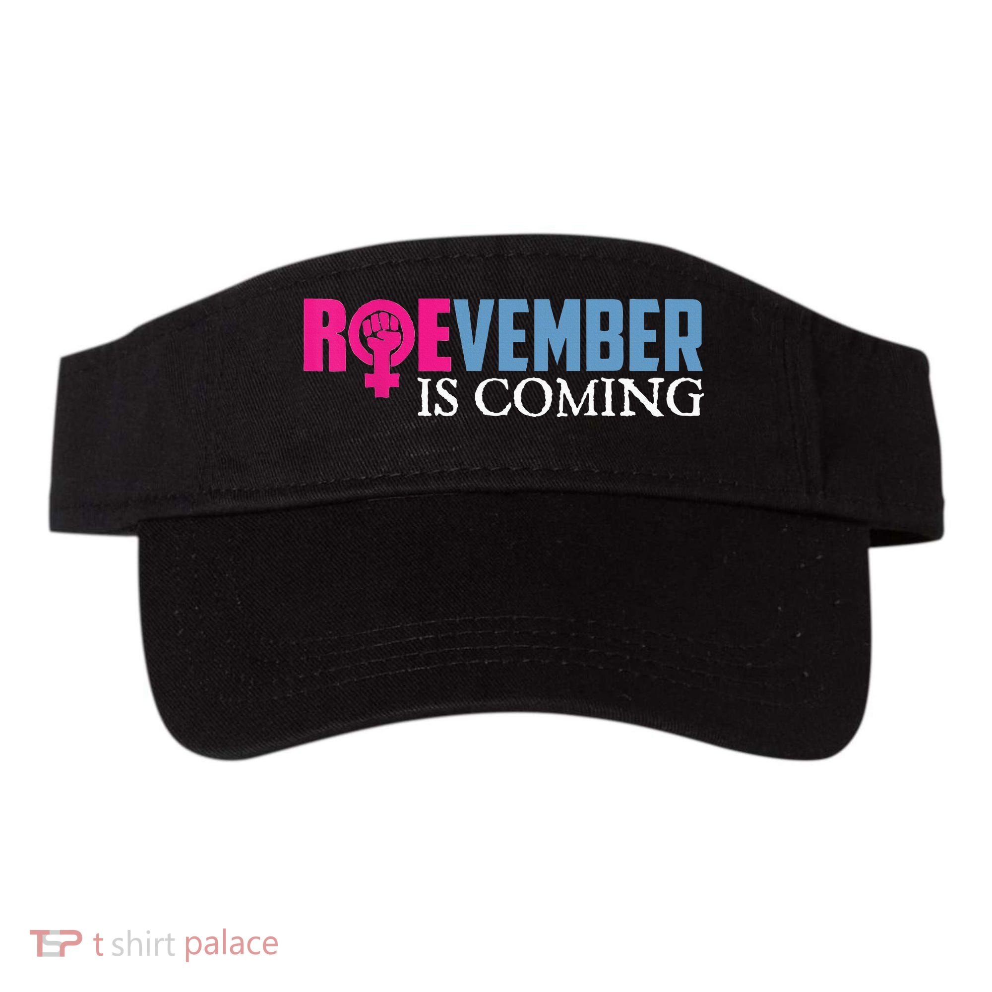 Roevember Is Coming November Vote Roe Supreme Court Meme Visor
