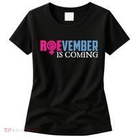 Roevember Is Coming November Vote Roe Supreme Court Meme Women's T-Shirt thumb 0