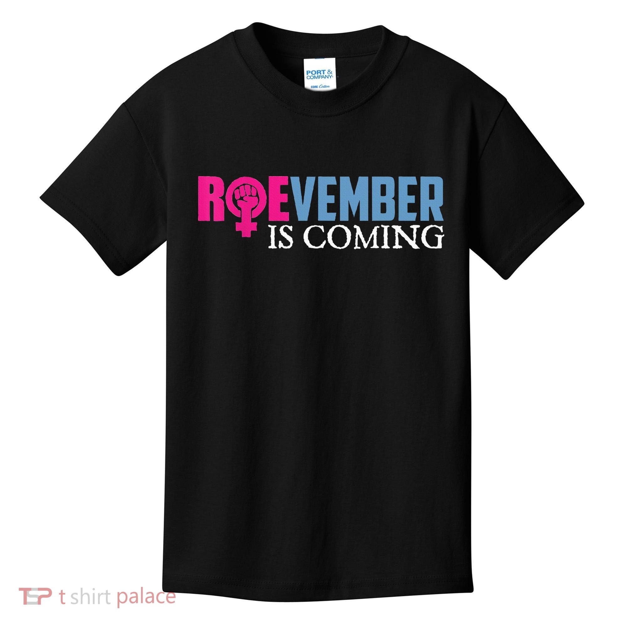 Roevember Is Coming November Vote Roe Supreme Court Meme Kids T-Shirt