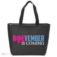 Roevember Is Coming November Vote Roe Supreme Court Meme Tote Bag thumb 0