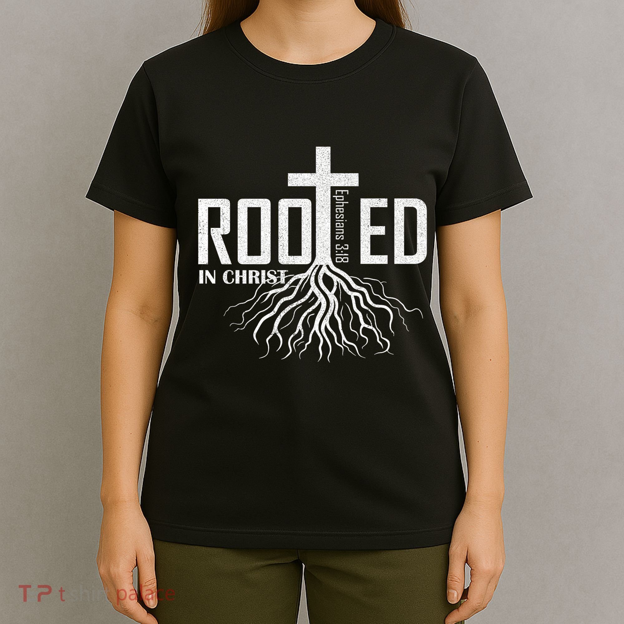 Rooted In Christ Christian Religious Christian T-Shirt