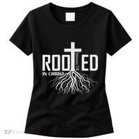 Rooted In Christ Christian Religious Christian Women's T-Shirt thumb 0
