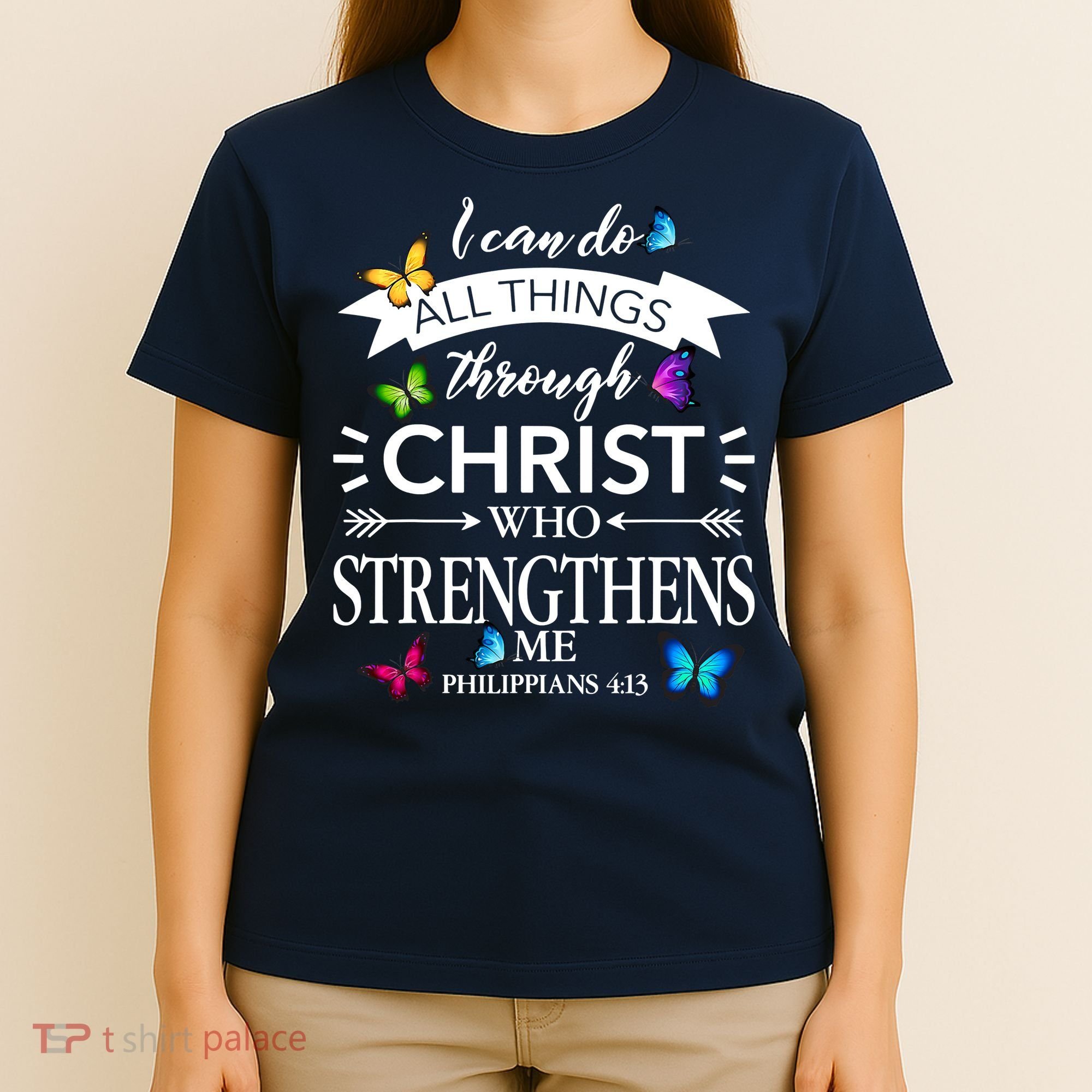 Religious I Can Do All Things Through Christ Who Strengthen Me Butterfly Art T-Shirt