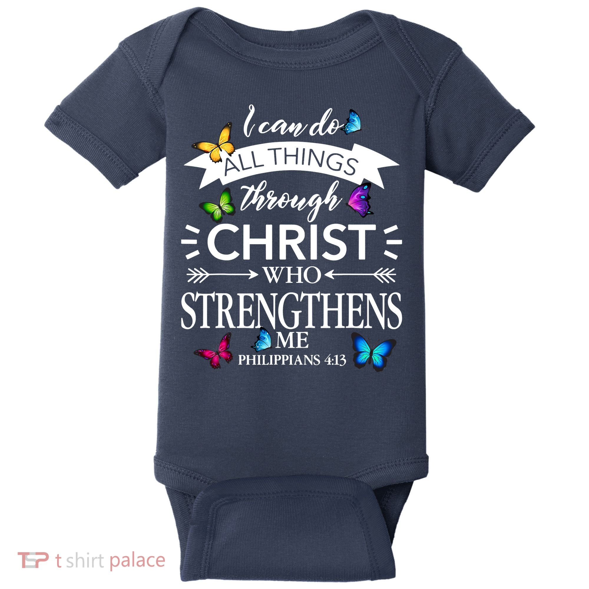 Religious I Can Do All Things Through Christ Who Strengthen Me Butterfly Art Baby Bodysuit