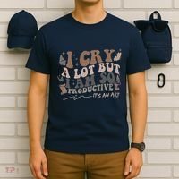 Retro I Cry A Lot But I Am So Productive Funny Trending Meme T-Shirt thumb 6