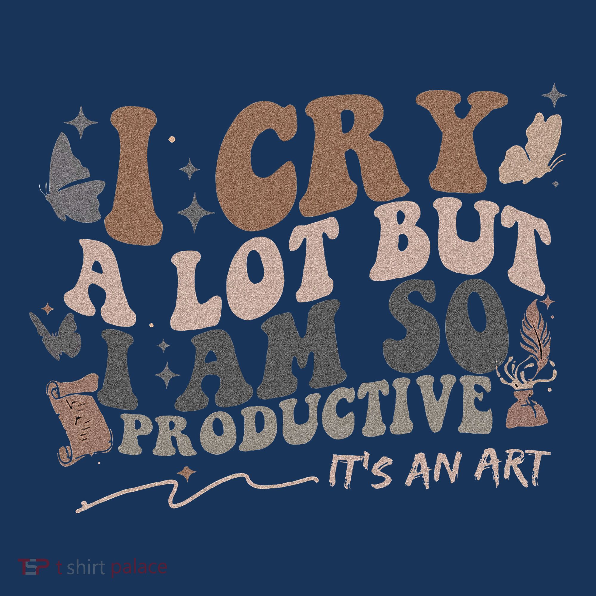 Retro I Cry A Lot But I Am So Productive Funny Trending Meme Women's Hoodie