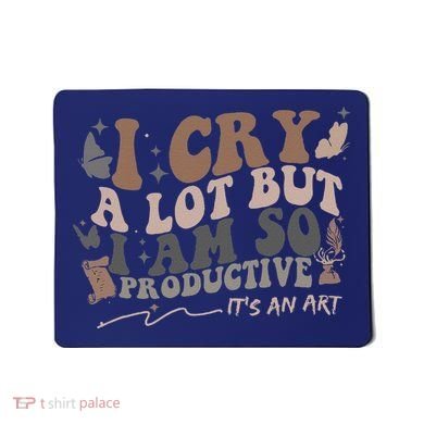 Retro I Cry A Lot But I Am So Productive Funny Trending Meme Mousepad