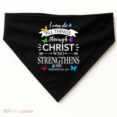 Religious I Can Do All Things Through Christ Butterfly Art USA-Made Doggie Bandana