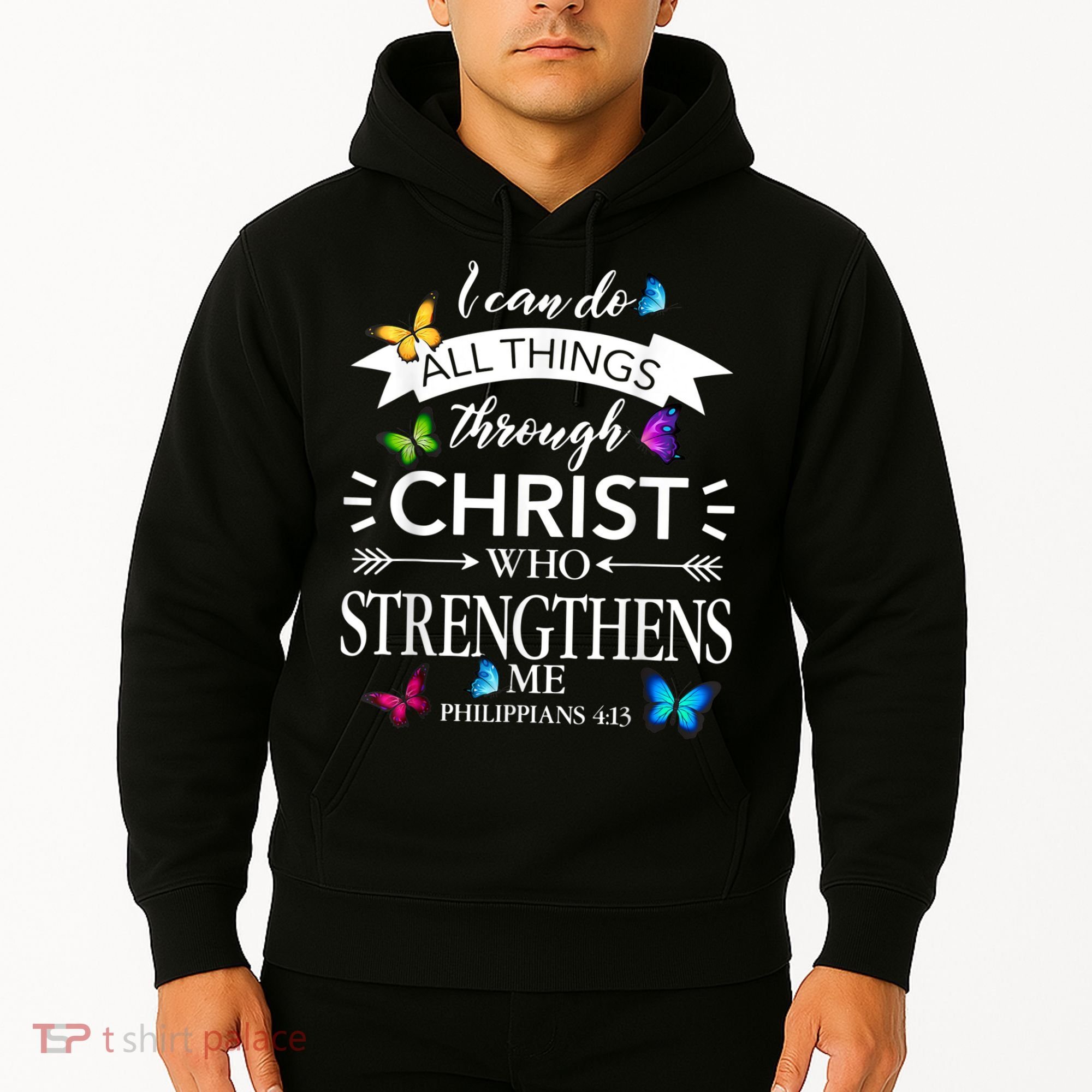 Religious I Can Do All Things Through Christ Butterfly Art Hoodie