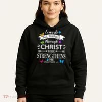 Religious I Can Do All Things Through Christ Butterfly Art Hoodie thumb 5