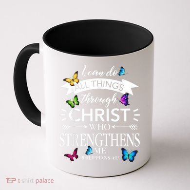 Religious I Can Do All Things Through Christ Butterfly Art Coffee Mug