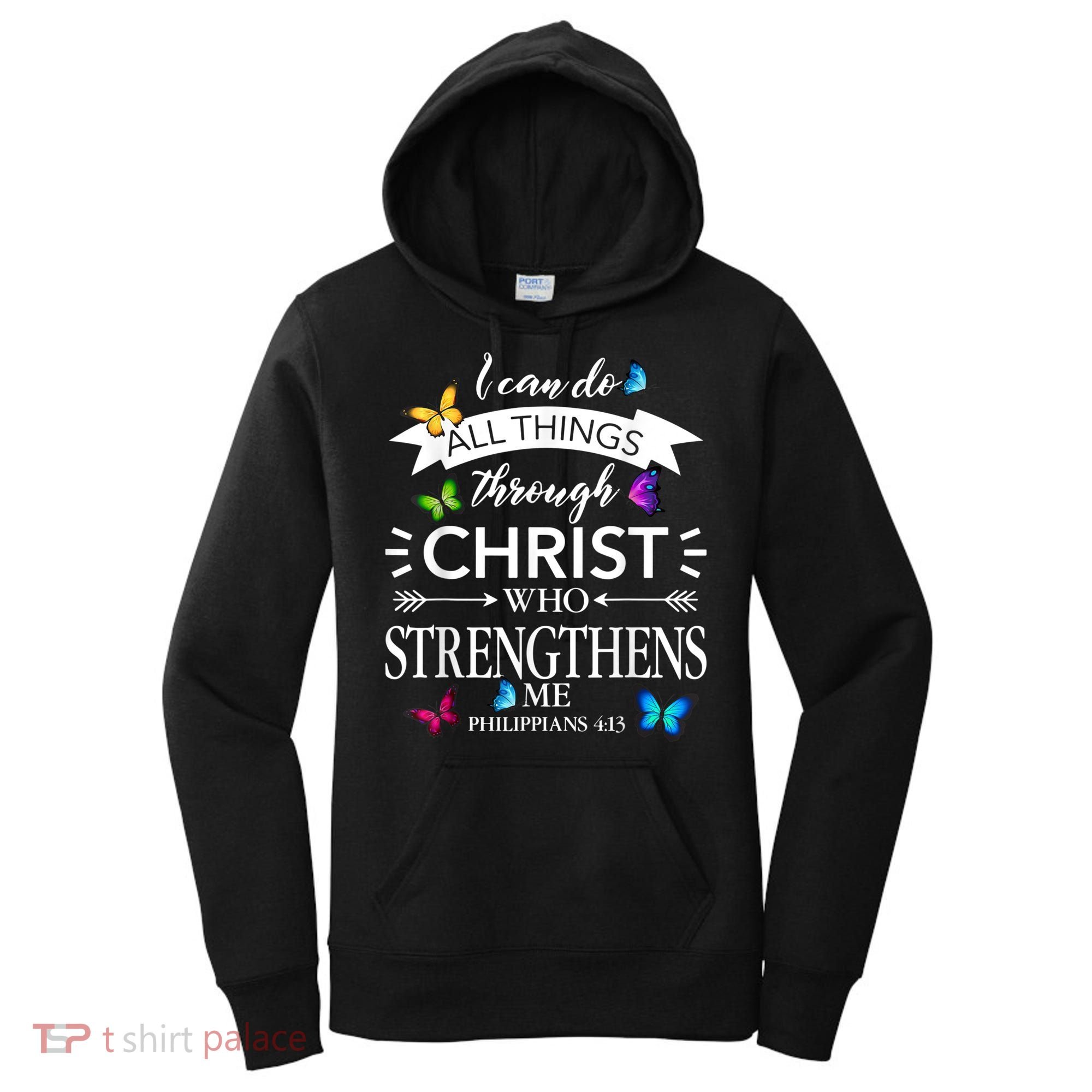 Religious I Can Do All Things Through Christ Butterfly Art Women's Hoodie