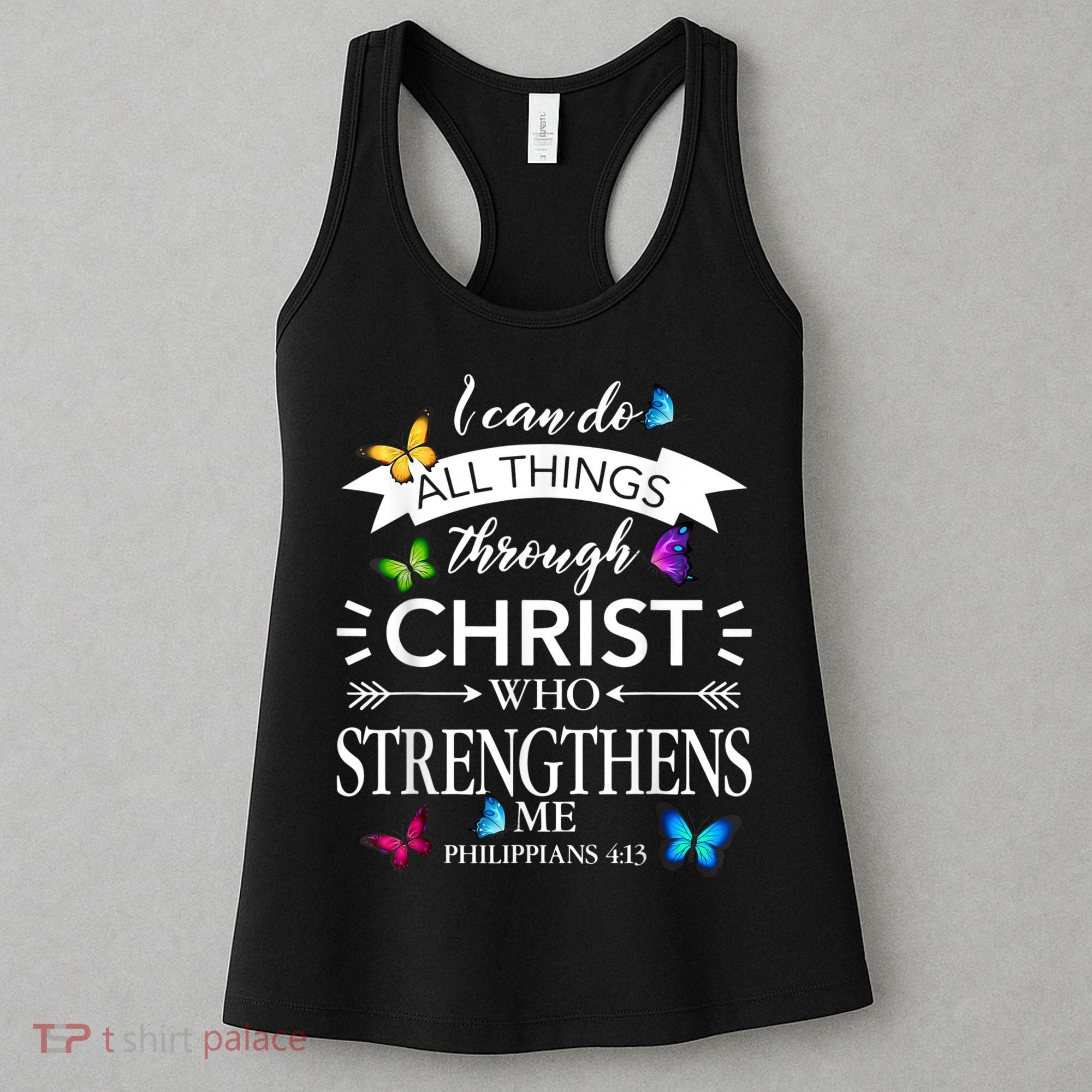 Religious I Can Do All Things Through Christ Butterfly Art Women's Tank Top