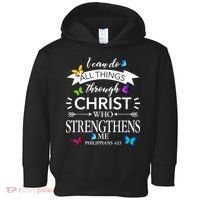 Religious I Can Do All Things Through Christ Butterfly Art Toddler Hoodie thumb 0