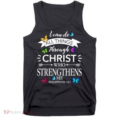 Religious I Can Do All Things Through Christ Butterfly Art Tank Top