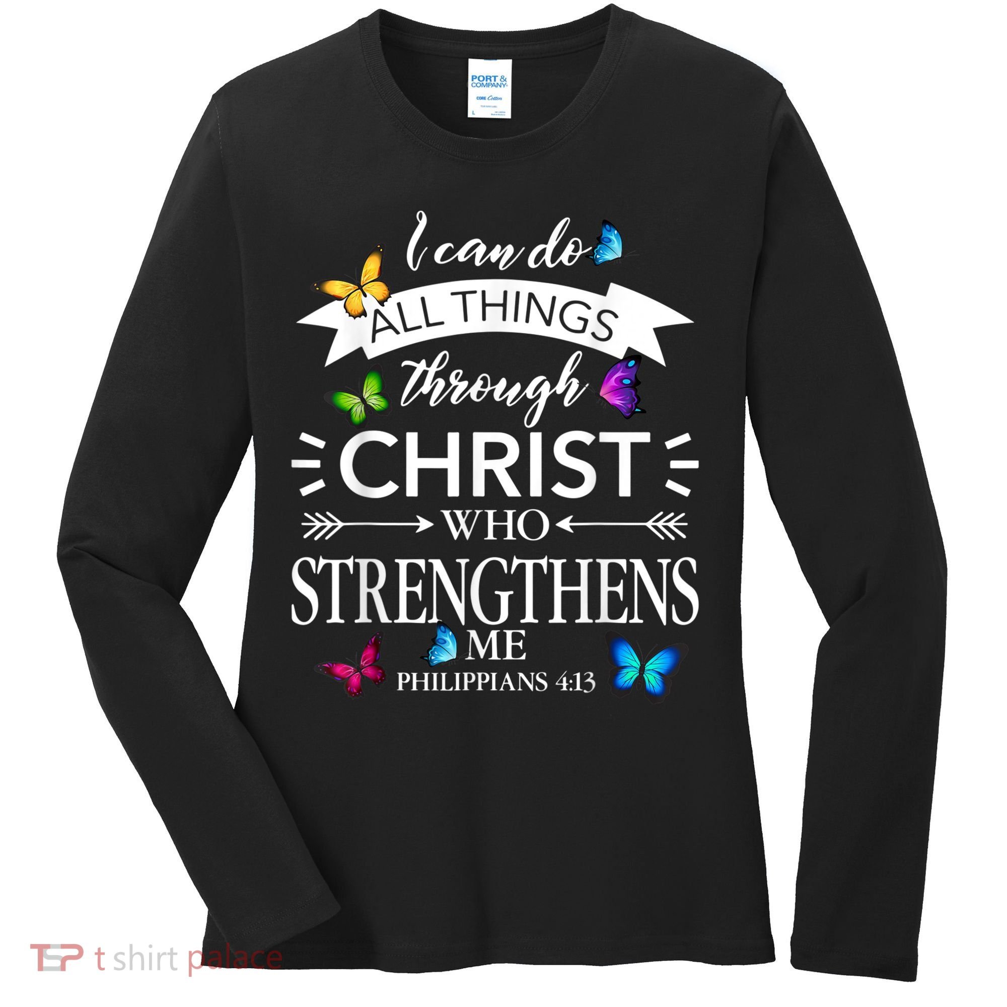 Religious I Can Do All Things Through Christ Butterfly Art Women's Long Sleeve Shirt